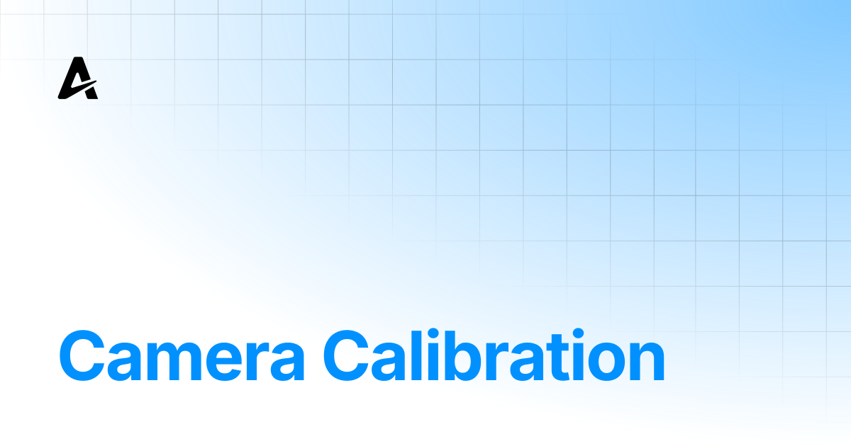 Camera Calibration | Auterion Documentation